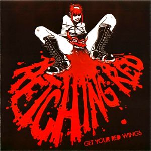 Retching Red - Get Your Red Wings